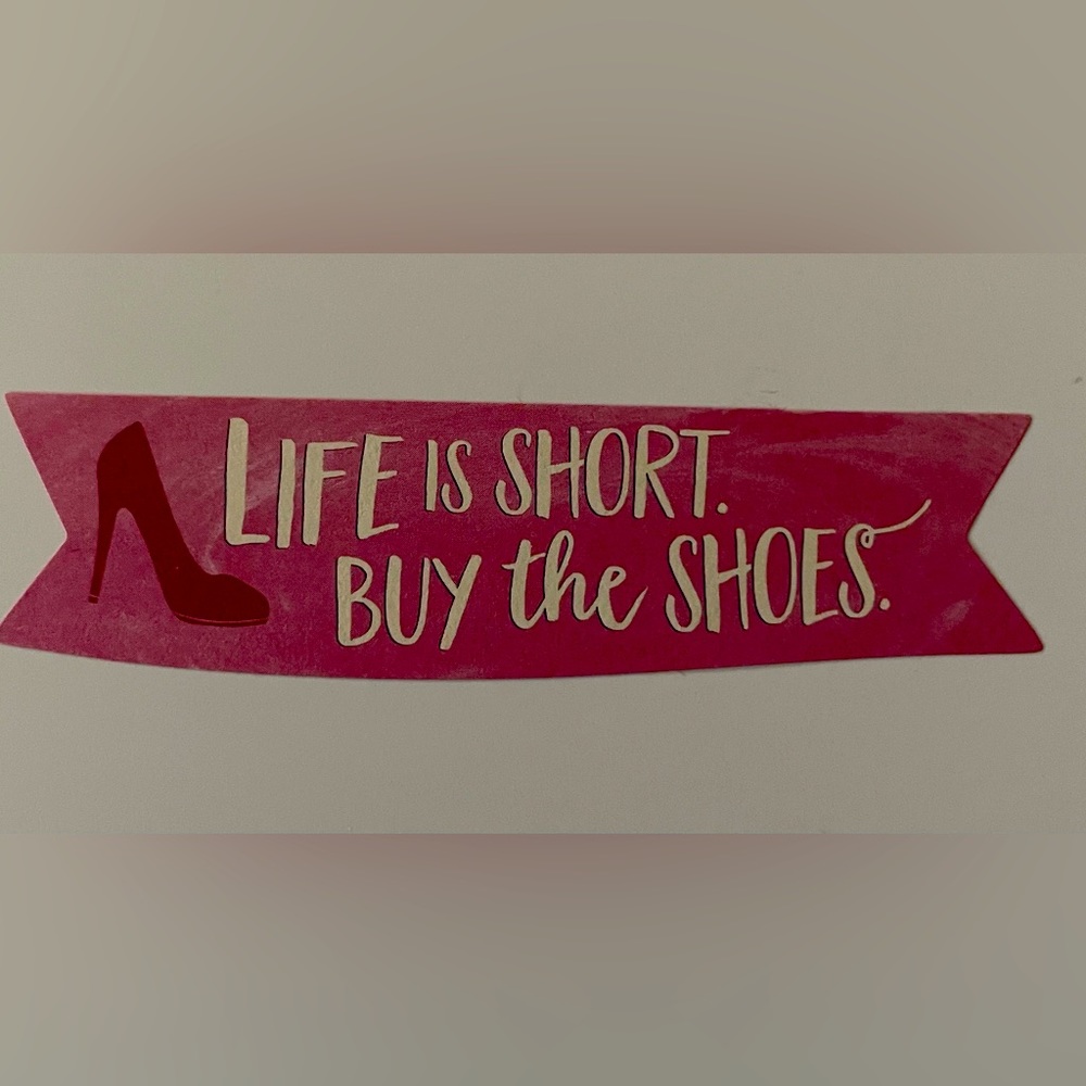 Buy the shoes!!